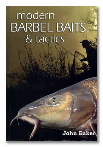 Modern Barbel Baits & Tactics
